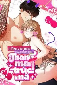 [18+] Công Dụng Của Người Bạn Thanh Mai Trúc Mã