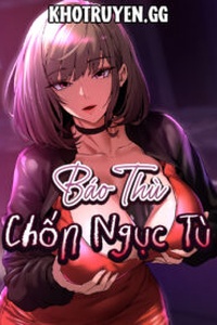 Báo Thù Chốn Ngục Tù