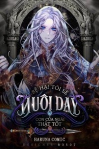 Ta Sẽ Nuôi Dạy Con Của Ngài Thật Tốt, Bệ Hạ!