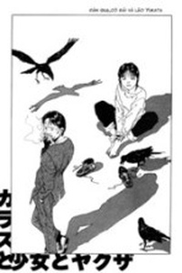 The Crows, The Girl And The Yakuza