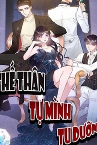 Thế Thân Tự Mình Tu Dưỡng